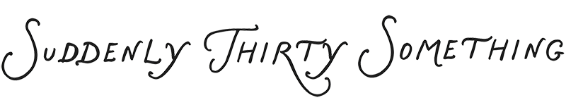 suddenly thirty something